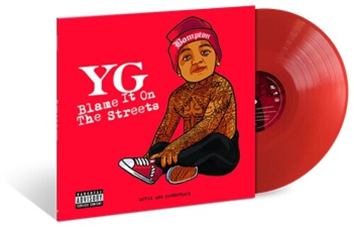 YG: Blame It On The Streets    [Translucent Red LP]