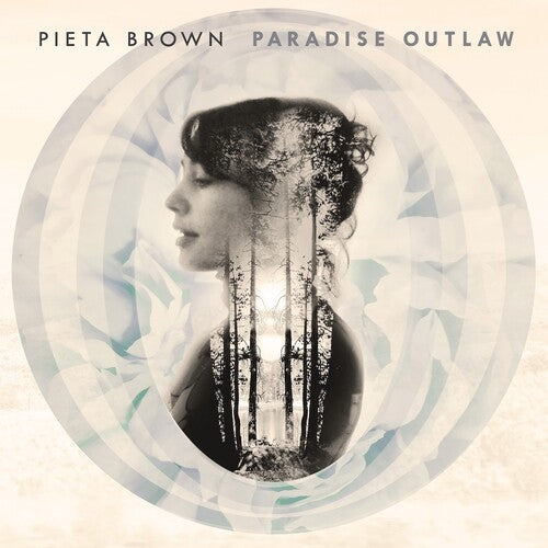Pieta Brown: Paradise Outlaw - 10th Anniversary Edition