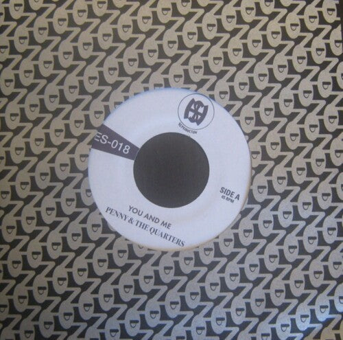 Penny & the Quarters: You and Me / Some Other Love