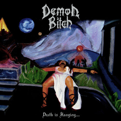 Demon Bitch: Death Is Hanging