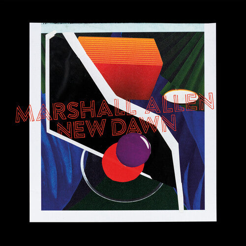 Marshall Allen: New Dawn
