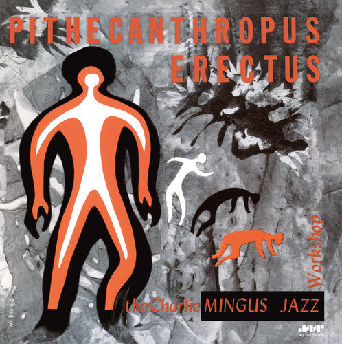 Charles Mingus: Pithecanthropus Erectus - Limited 180-Gram Vinyl with Bonus Tracks