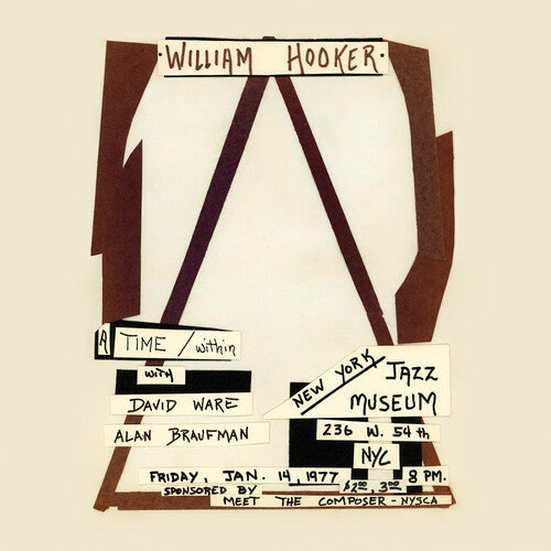 William Hooker: A Time / Within: Live at the New York Jazz Museum, January 14, 1977