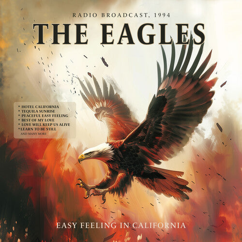 The Eagles: Easy Feeling In California
