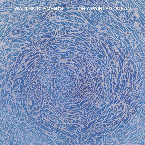 Walt McClements: On a Painted Ocean