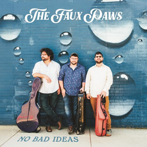The Faux Paws: No Bad Ideas