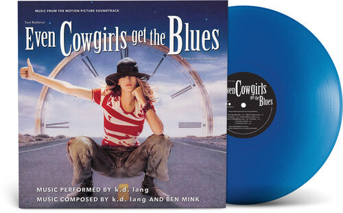 k.d. lang: Even Cowgirls Get The Blues (Music From the Motion Picture Soundtrack)