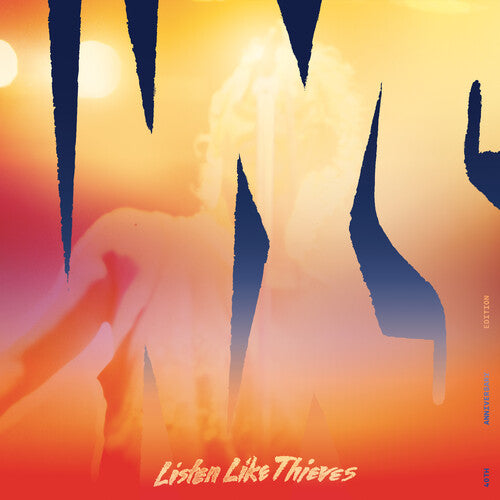 INXS: Listen Like Thieves (40th Anniversary Edition)
