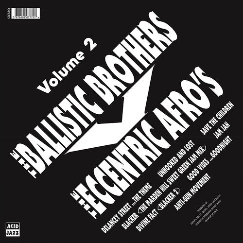 The Ballistic Brothers: The Ballistic Brothers vs. the Eccentric Afros - Volume 2