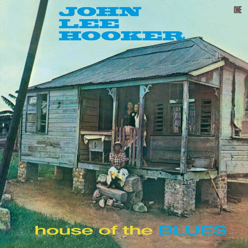 John Lee Hooker: House Of The Blues - Limited 180-Gram Vinyl with Bonus Tracks