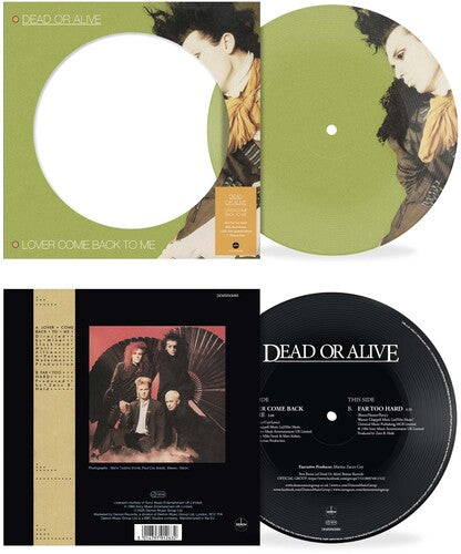 Dead or Alive: Lover Come Back To Me - Picture Disc 7-Inch Vinyl