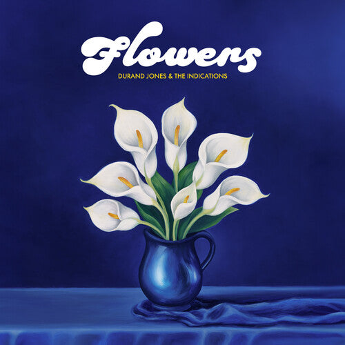 Durand Jones & The Indications: Flowers