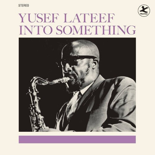 Yusef Lateef: Into Something - Limited 180-Gram Vinyl with Bonus Tracks