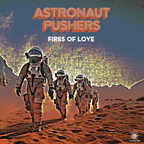 Astronaut Pushers: Fires of Love (Ep)