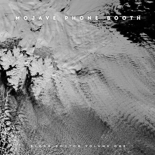 Mojave Phone Booth: Blood Doctor Volume One