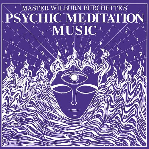 Master Wilburn Burchette: Psychic Meditation Music - White