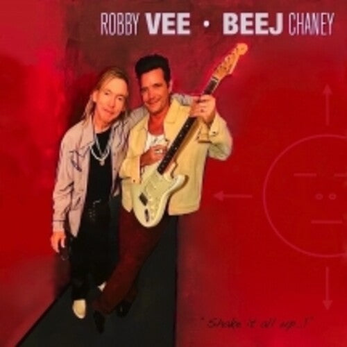 Robby Vee & Beej Chaney: Shake It All Up