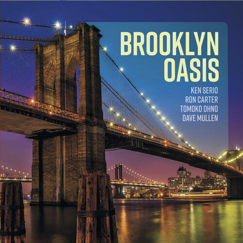 Ken Serio: Brooklyn Oasis