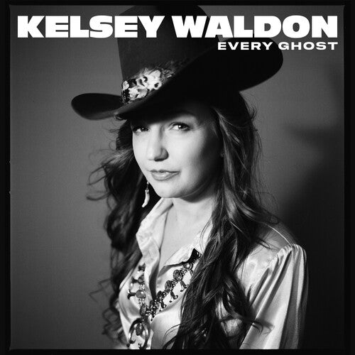 Kelsey Waldon: Every Ghost