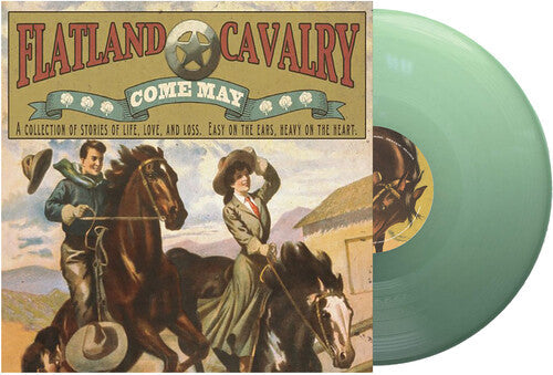 Flatland Cavalry: Come May