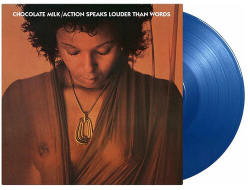 Chocolate Milk: Action Speaks Louder Than Words - Limited 180-Gram Blue Colored Vinyl