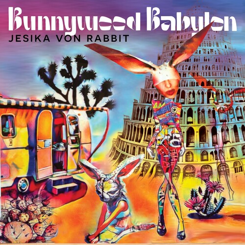 Jesika Von Rabbit: Bunnywood Babylon