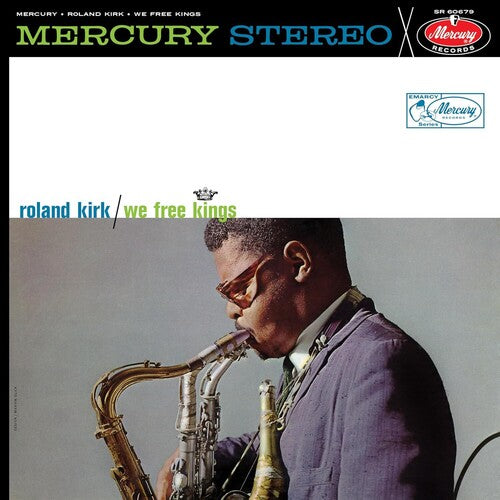 Roland Kirk: We Free Kings (Verve Acoustic Sounds Series)