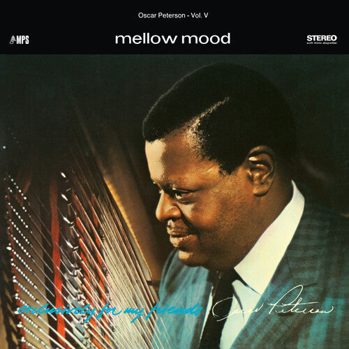 Oscar Peterson Trio: Mellow Mood (Exclusively For My Friends Vol. 5)