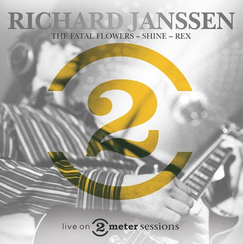 Richard Janssen: Live On 2 Meter Sessions